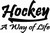 Hockey a Way of Life - Hockey Decal